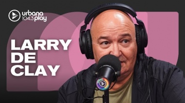 Larry de Clay: «La única manera de arreglar el país es dejando de lado la mezquindad»